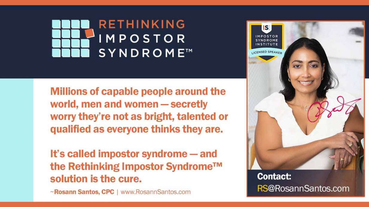 Imposter Syndrome Informed Coach Rosann Santos CPC